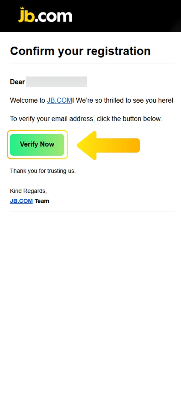 Verify your email to activate your JB Casino account through the confirmation link.