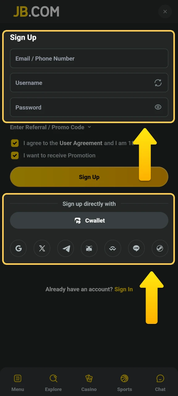 Pick your favorite sign-up method on the JB Casino app.